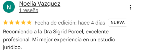 Reseña de Noelia Vazquez en Google: Recomiendo a la Dra Sigrid Porcel, excelente profesional.